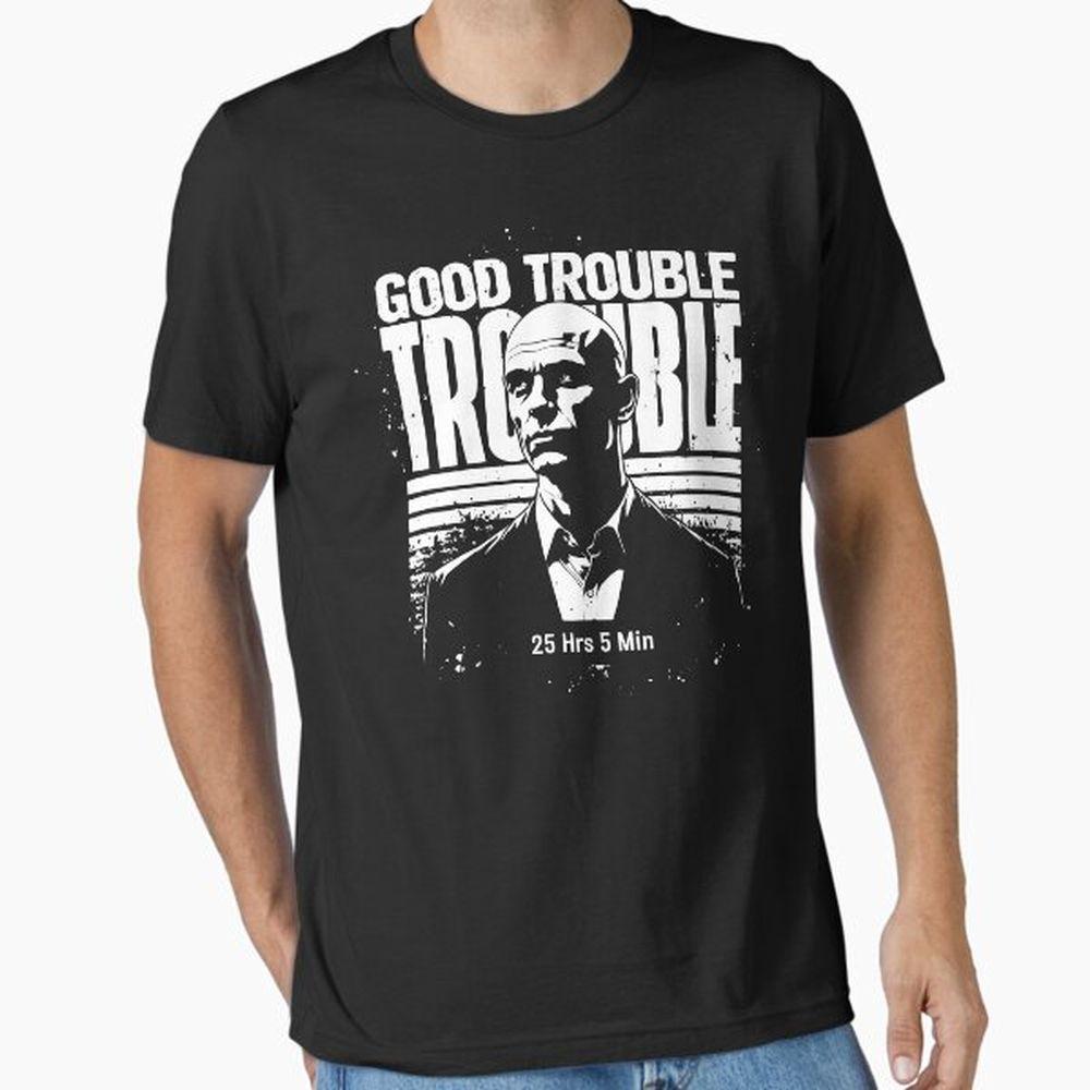 Good Necessary Trouble Corey Booker 25 Hrs And 5 Mins S2w Shirt Good Necessary Trouble Corey Booker 25 Hrs And 5 Mins S2w Shirt